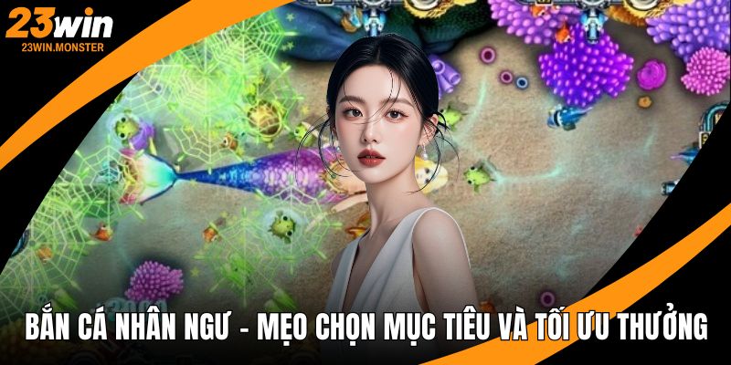 Bắn cá nhân ngư