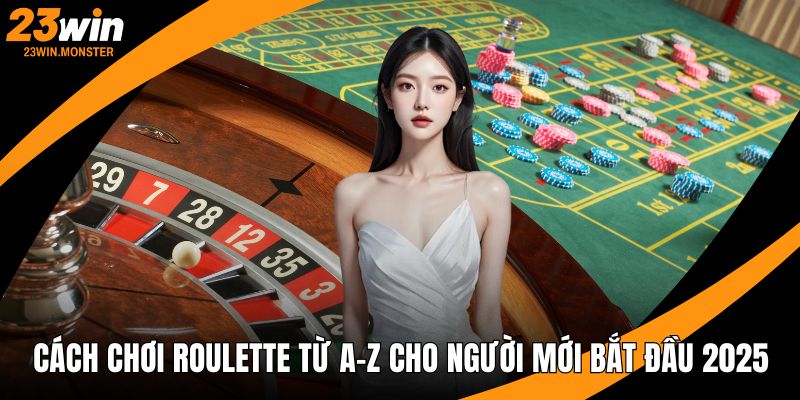 cách chơi Roulette