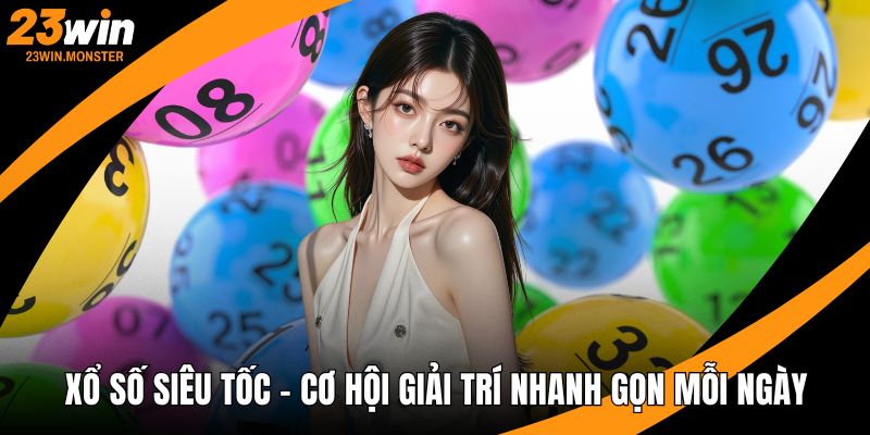 xổ số siêu tốc